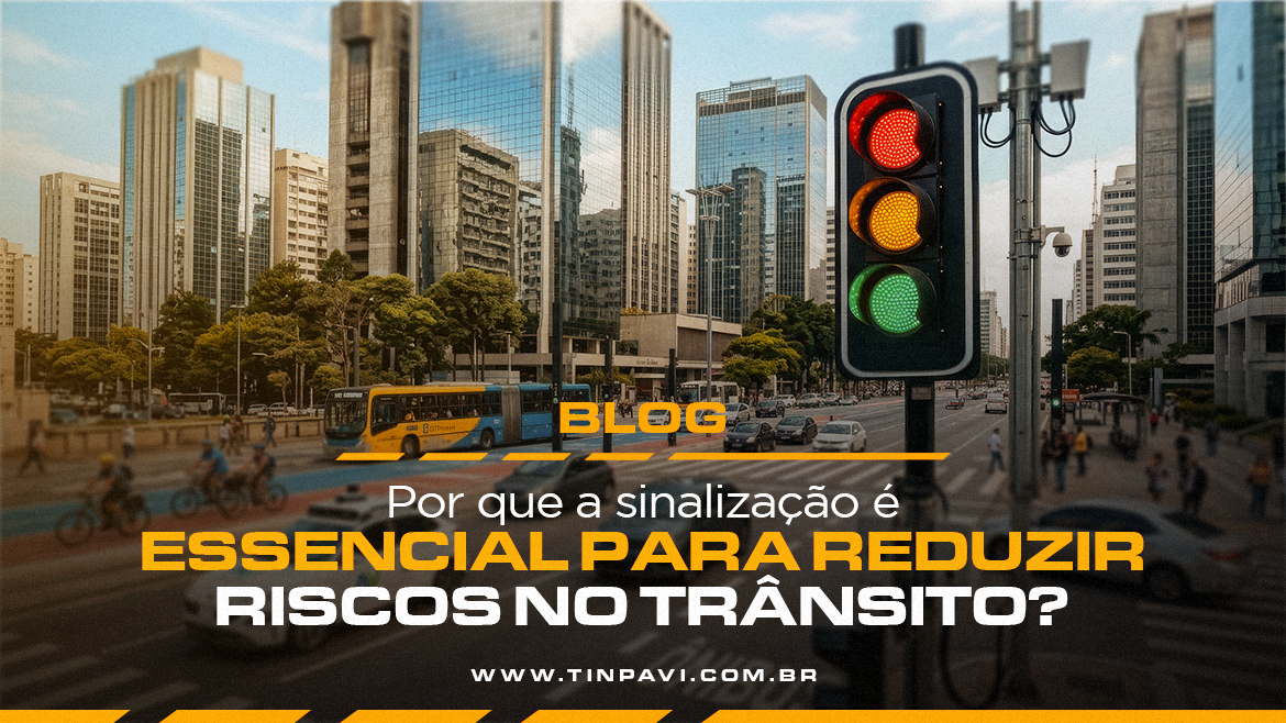 Por que a sinalização é essencial para reduzir riscos no trânsito?